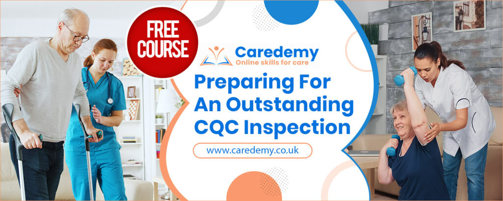 PREPARING FOR AN OUTSTANDING CQC INSPECTION