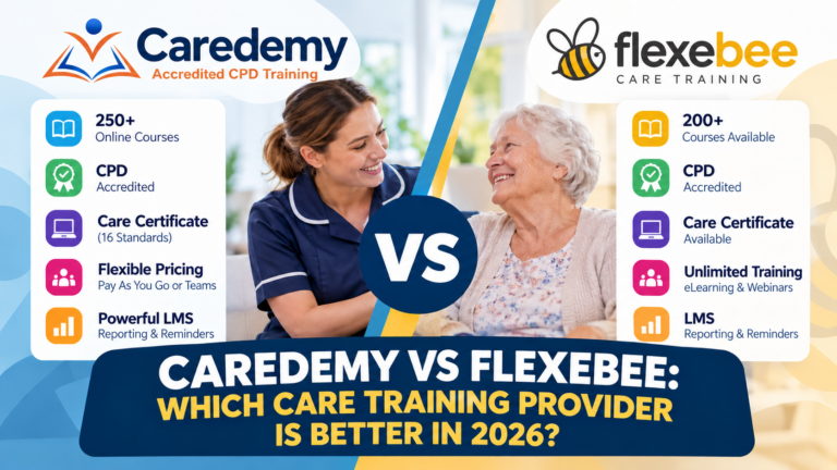 Caredemy vs Flexebee: Which Care Training Provider Is Better in 2026?