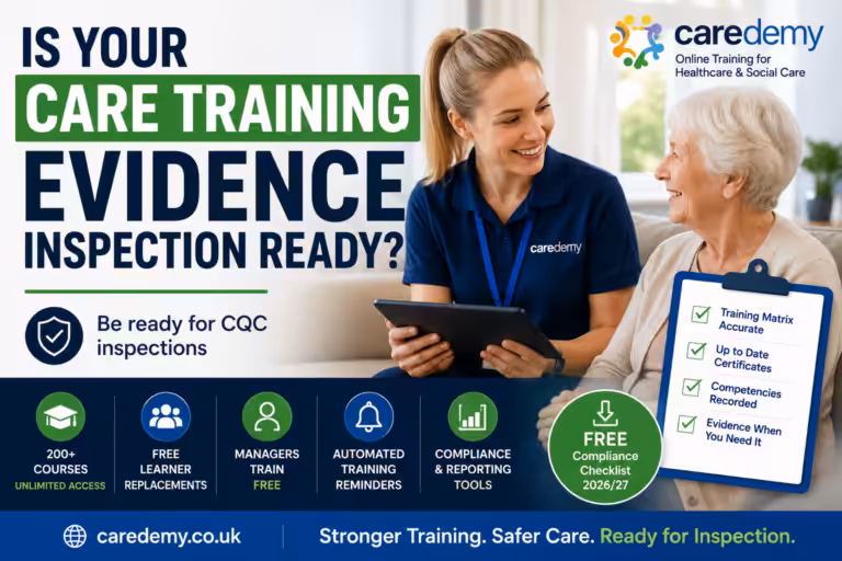 Care Training Compliance Checklist 2026/27: What Care Providers Should Check